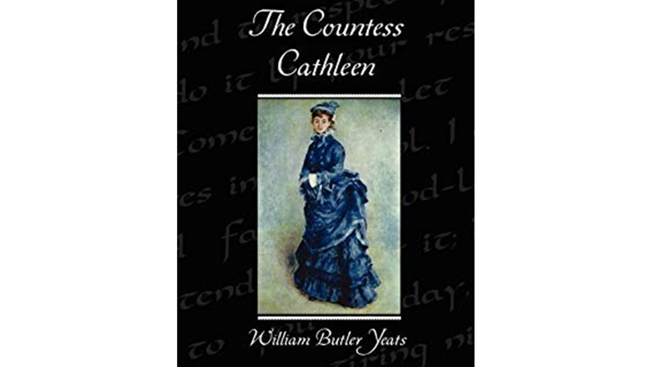 La Comtesse Cathleen O’Shea.