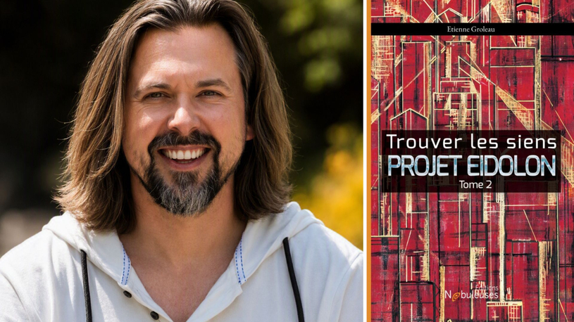Etienne Groleau lance le deuxième tome de sa trilogie Projet Eidolon